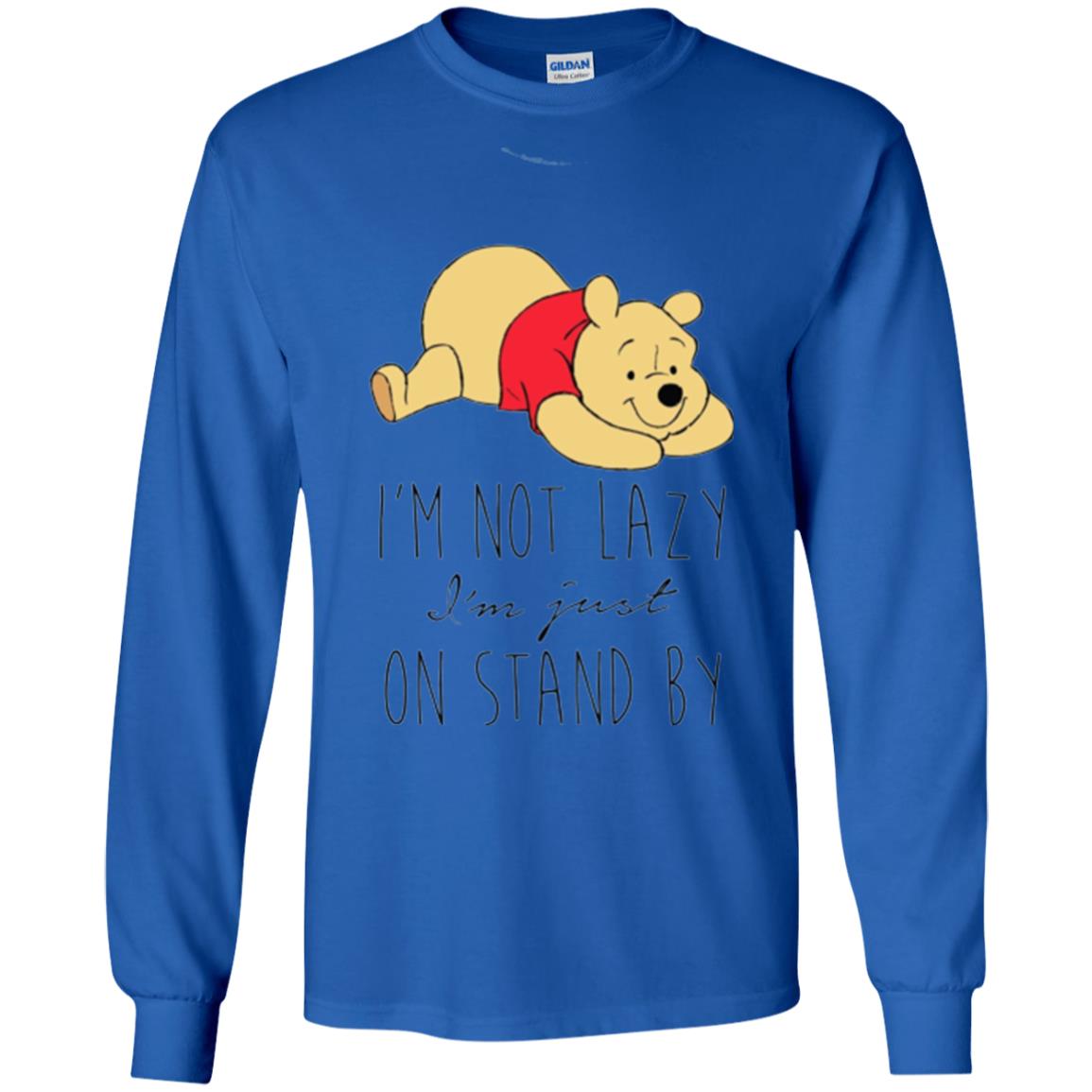 Bear Lover T -shirt I_m Not Lazy I_m Just On Stand By Royal