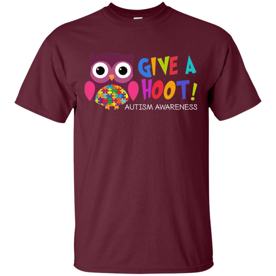 Give A Hoot Autism Awareness T-shirt Maroon