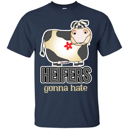 Heifers Gonna Hate Funny Cow Shirt For Farmers Navy