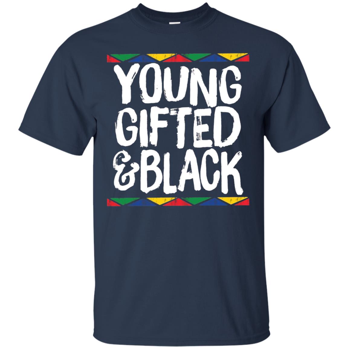 African Pride History Heritage T-shirt Young Gifted And Black Navy
