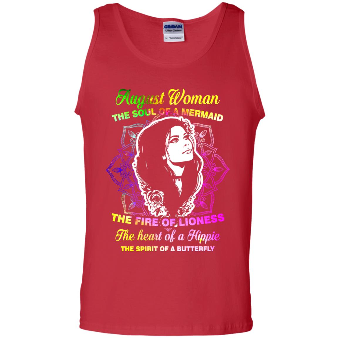 August Woman Shirt The Soul Of A Mermaid The Fire Of Lioness The Heart Of A Hippeie The Spirit Of A Butterfly Red