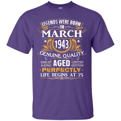 75th Birthday Shirt Legends Were Born In March 1943 Purple