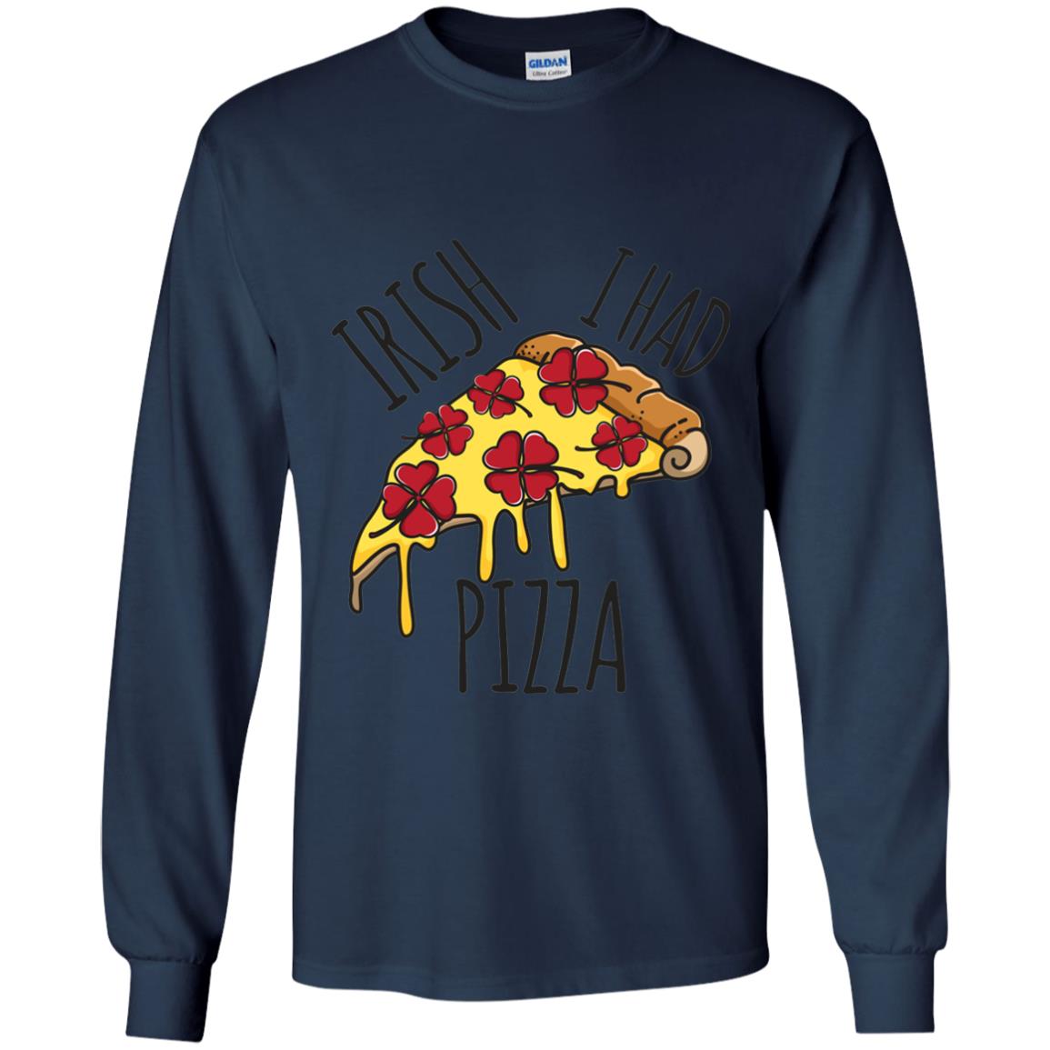 Irish I Had Pizza Patrick Day T-shirt Navy