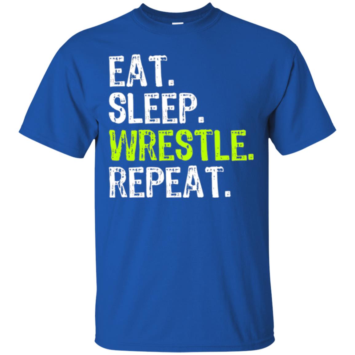 Wrestling T-shirt Eat Sleep Wrestle Repeat Royal