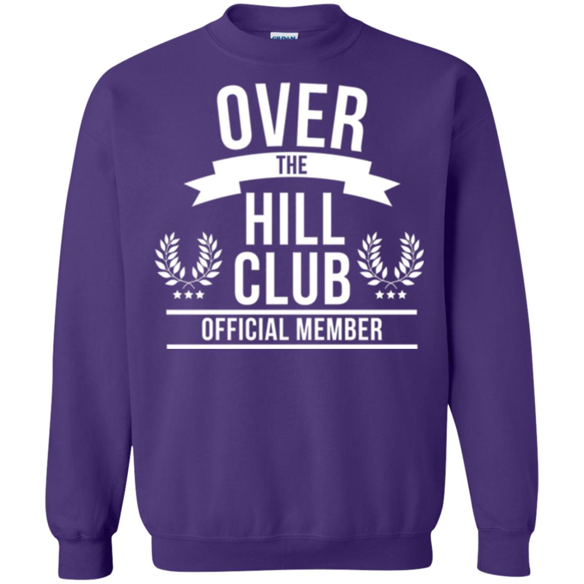 Gag Over 40 T-shirt Over The Hill Club Official Member Purple