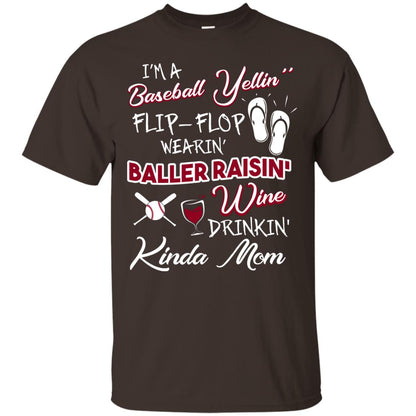 I_m A Baseball Yelling Baller Rasing Kinda Mom Shirt Dark Chocolate