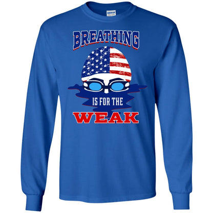 Breathing Is For The Weak Swimmer Gift Shirt Royal