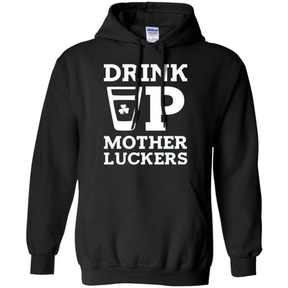 Drink Up Mother Luckers Funny St Patrick Day T-shirt Black
