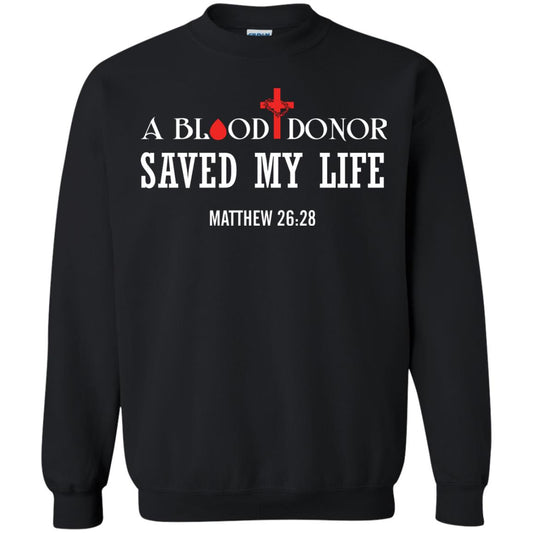 A Blood Donor Saved My Life Matthew 26 28 Christian T-shirt Black
