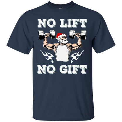 Christmas T-shirt No Lift No Gift Navy