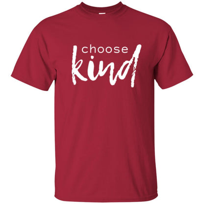 Anti Bullying T-shirt Choose Kind T-shirt Cardinal