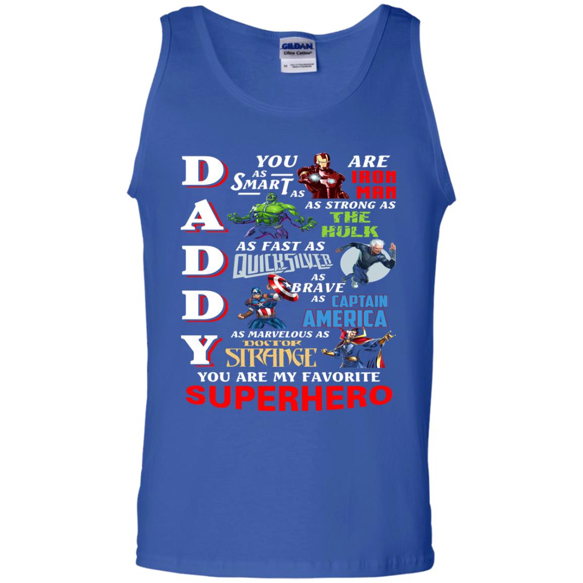 Daddy You Are My Favorite Superhero Movie Fan T-shirt Royal
