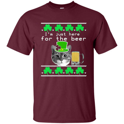 Saint Patrick_s Day T-shirt I_m Just Here For The Beer Maroon