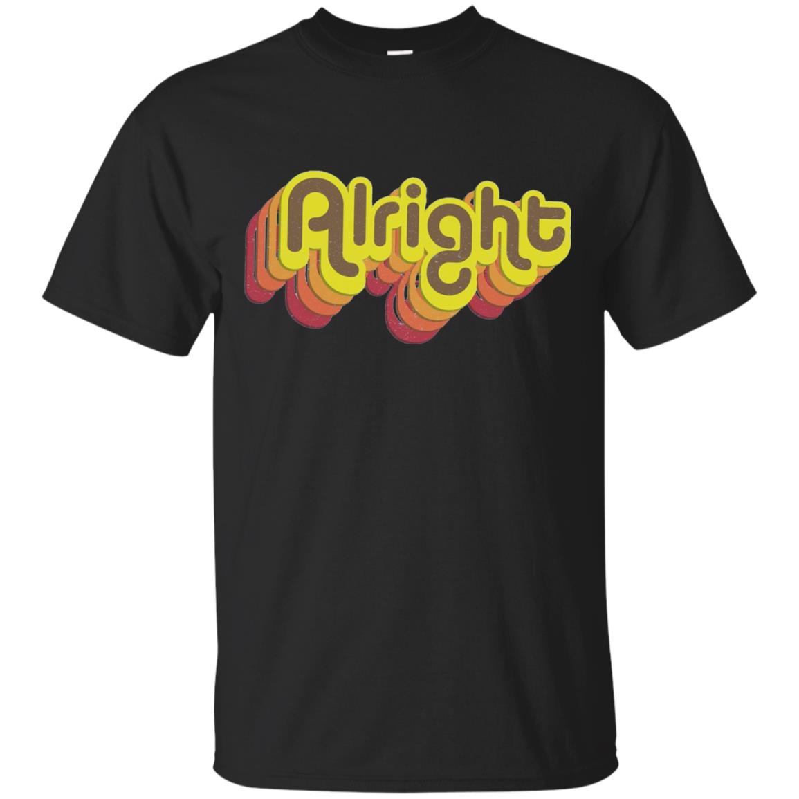 Alright Alright Shirt Funny Retro 70s Black