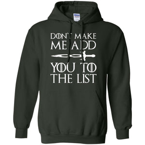 Film T-shirt Don't Make Me Add You To List