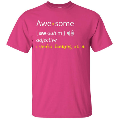 Awesome You_re Looking At It Cool Shirt For Boys Or Girls Heliconia
