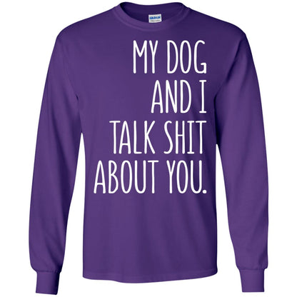 Dog Lovers T-shirt My Dog And I Talk About You Purple