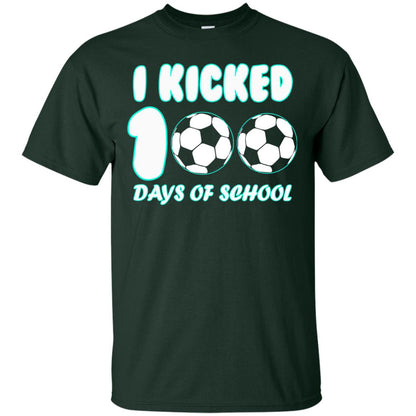 Soccer Lover T-shirt I Kicked 100 Days Of School Forest