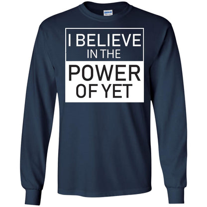I Believe In The Power Of Yet T-shirt Navy