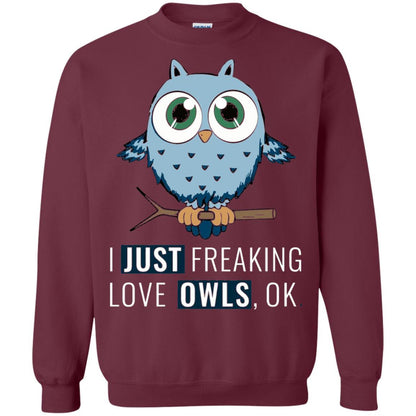 Owl Lovers T-Shirt I Just Freaking Love Owls Ok Maroon