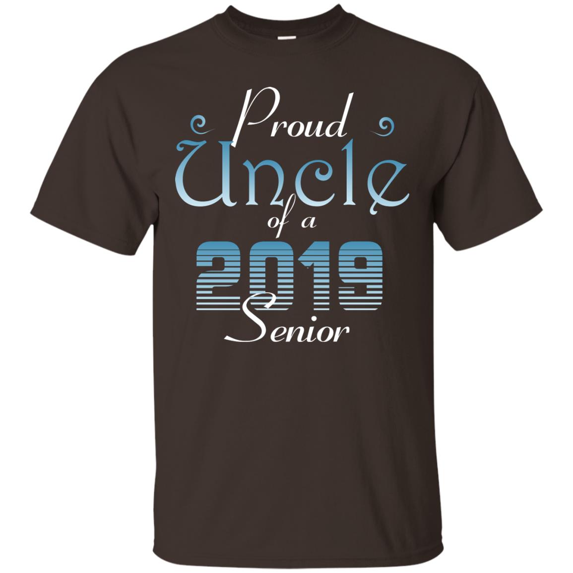 Proud Uncle Of 2019 Senior Uncle Shirt Dark Chocolate