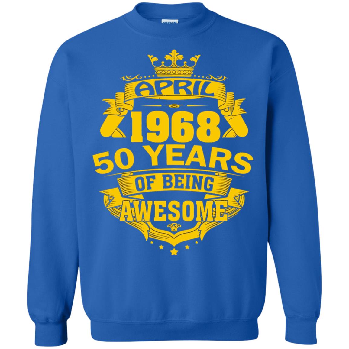 50th Birthday T-shirt April 1968 50 Years Of Being Awesome Royal