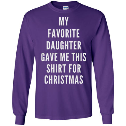 Christmas T-shirt My Favorite Daughter Gave Me This Shirt For Christmas Purple
