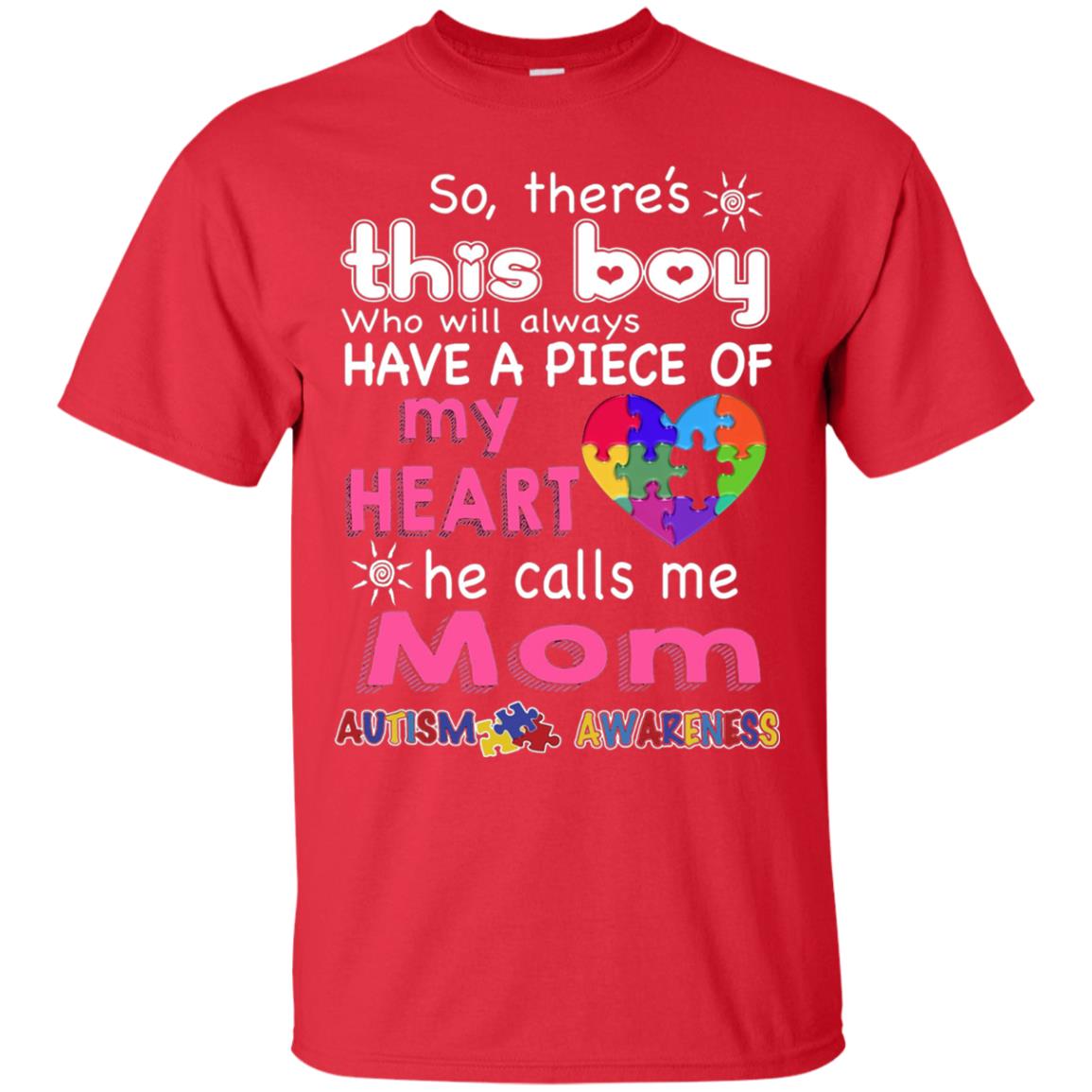 There_s This Boy He Call Me Mom Autism Awareness T-shirt Red