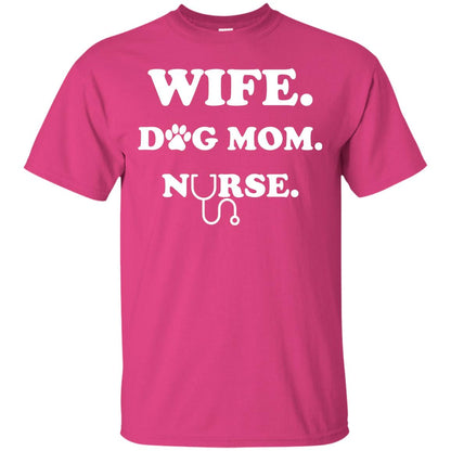Wife Dog Mom Nurse T-shirt For Women Heliconia