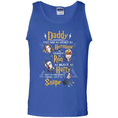 Daddy You Are As Smart As Hermione As Honest As Ron As Brave As Harry Harry Potter Fan T-shirtG220 Gildan 100% Cotton Tank Top