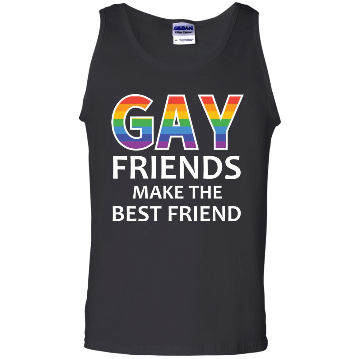 Gay Friends Make The Best Friend Lgbt Shirt Black