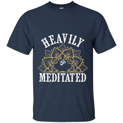 Funny Heavily Meditated Yoga Meditation T-shirt Navy