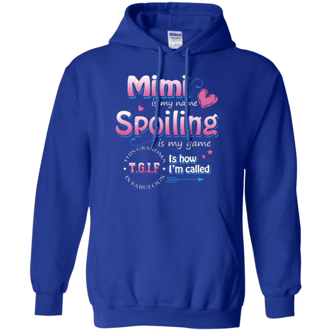 Mimi Is My Name Spoiling Is My Game Tgif I How I Called Mimi Shirt Royal