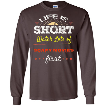 Horror Movie T-shirt Life Is Short Watch Scary Movies First Dark Chocolate