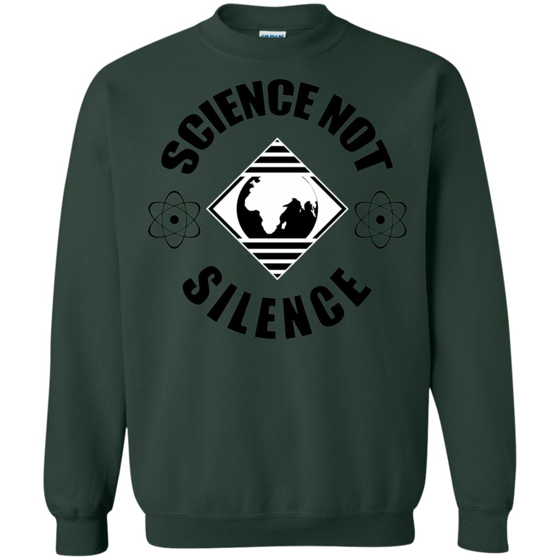 Scientist T-shirt Science Not Silence T-shirt Forest Green