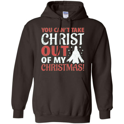 Christian T-shirt You Can_t Take Christ Out Of My Christmas Dark Chocolate