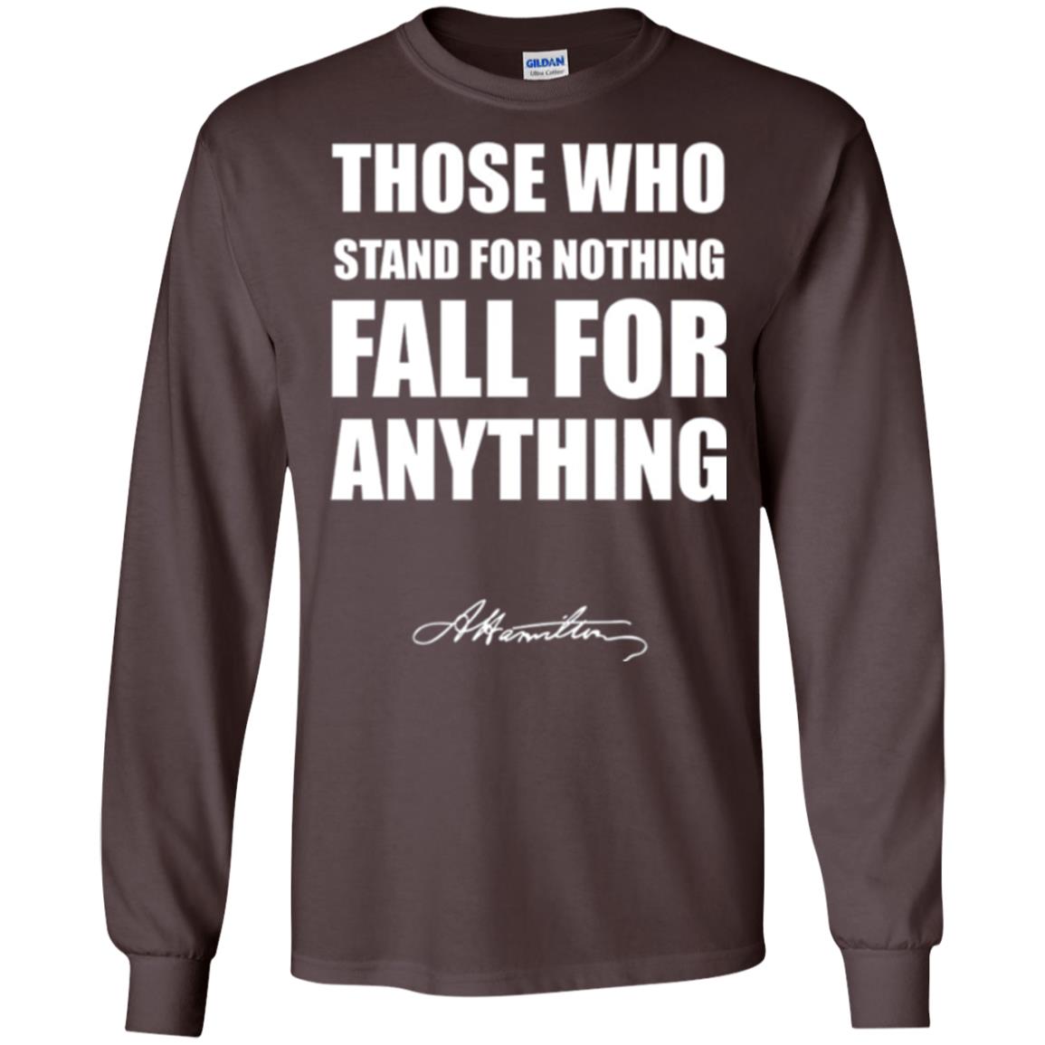 Alexander Hamilton. Those Who Stand For Nothing Fall For Anything Dark Chocolate