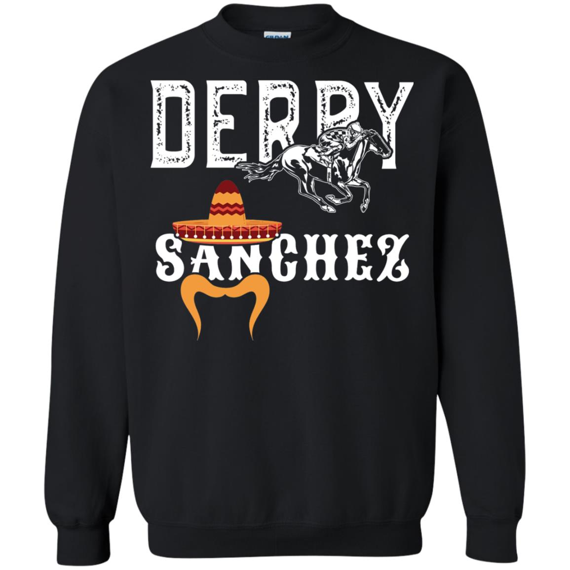 Derby Sanchez When Cinco De Mayo Derby Collide Shirt Black