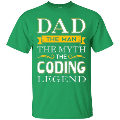 Daddy T-shirt The Man The Myth Colding Legend Irish Green