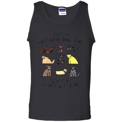 Dog Lover T-shirt I Don_t Care What Anyone Thiks Of Me Black