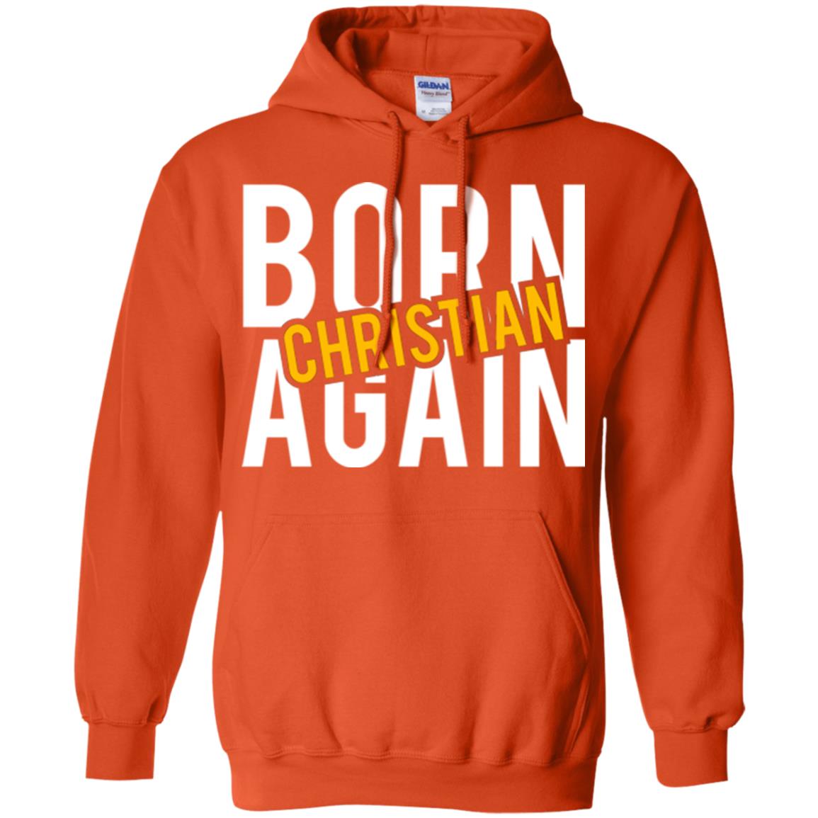 Christian T-shirt Born Again Christian Orange