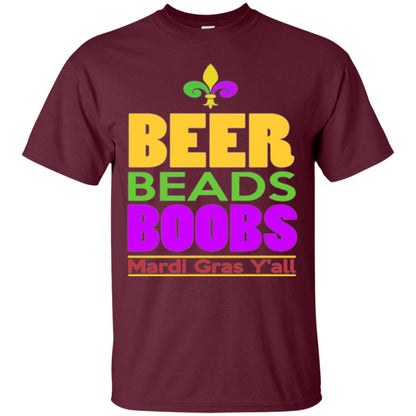 Funny Mardi Gras T-shirt Beer Beads Boobs Mardi Gras Y_all Maroon