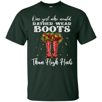 One Girl Who Would Rather Wear Boots Than High Heels Shirt Forest