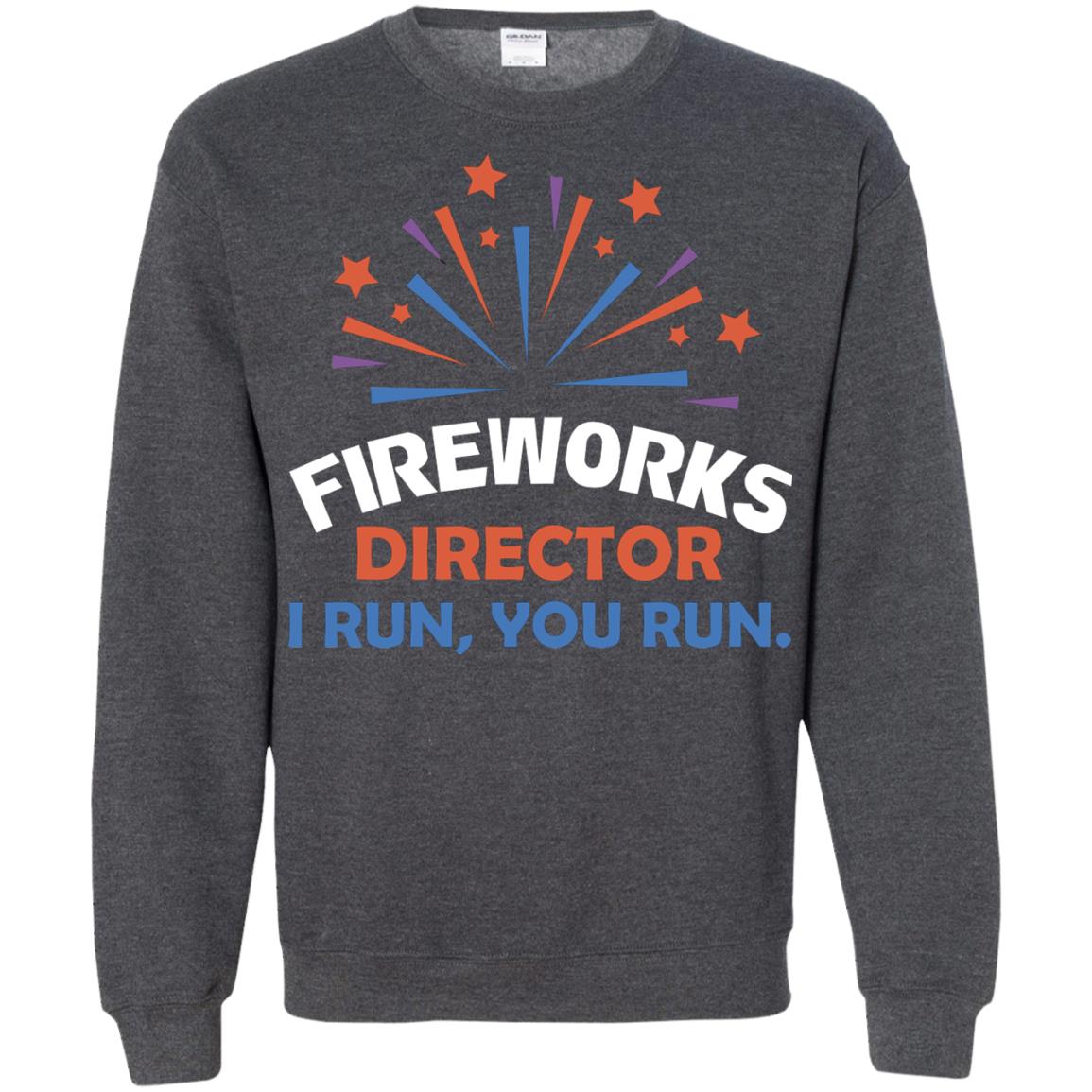 Fireworks Director I Run You Run Shirt Dark Heather