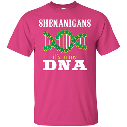 Shenanigans Its In My Dna Irish Irelands Irishman Shirt Heliconia