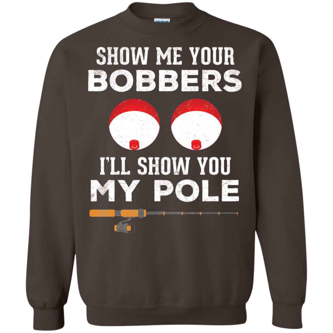 Fisherman T-shirt Show Me Your Bobbers Dark Chocolate