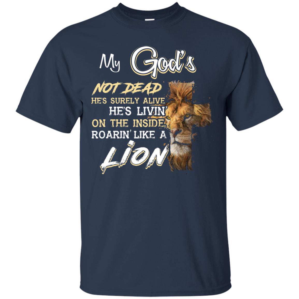 My God_s Not Dead He_s Livin_ On The Inside Christian Shirt Navy