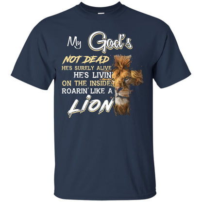My God_s Not Dead He_s Livin_ On The Inside Christian Shirt Navy