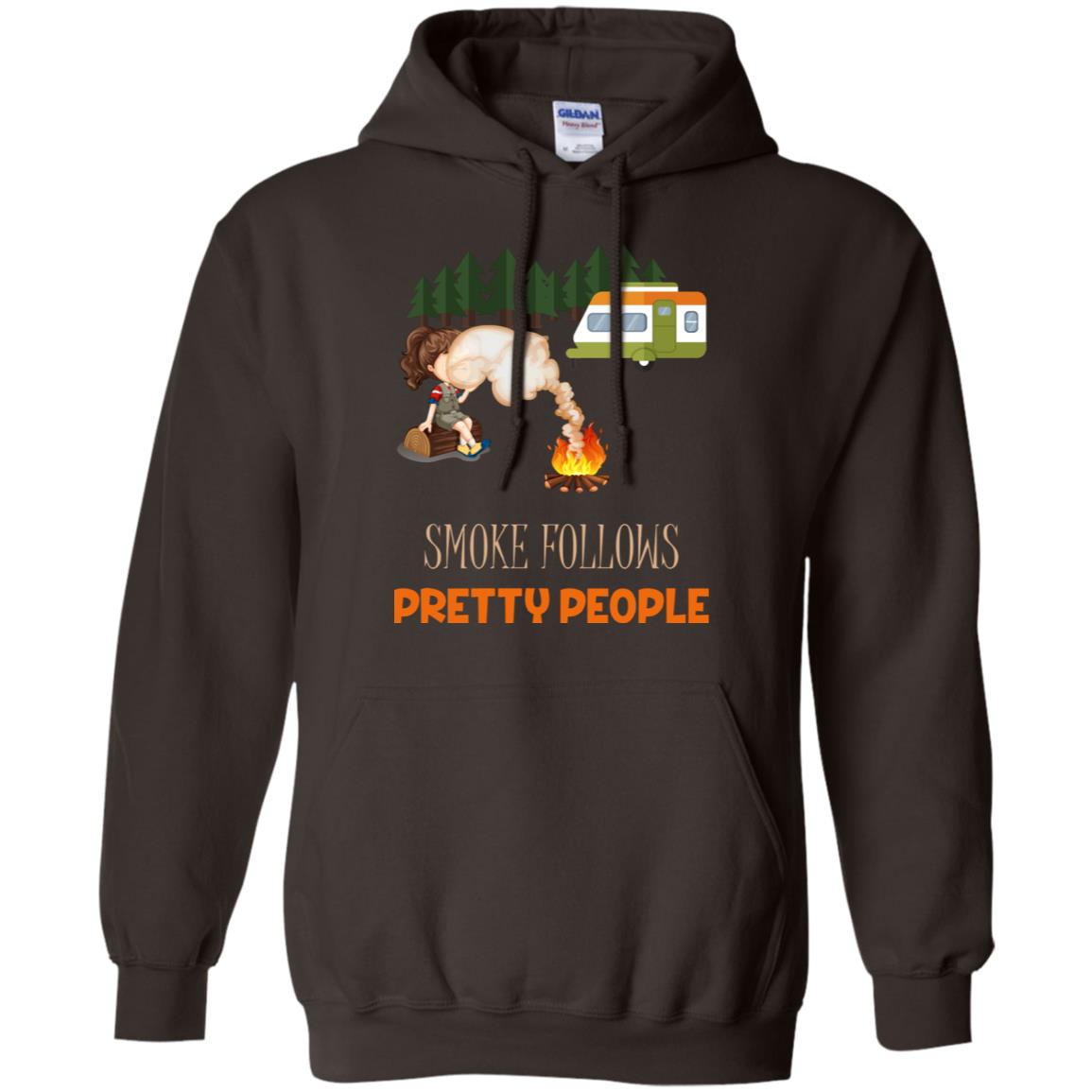 Smoke Follows Pretty People Camping Bbq Gift Shirt Dark Chocolate