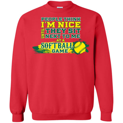 People Think I'm Nice Until They Sit Next To Me At A Softball Game Shirt For Mens Or Womens Red